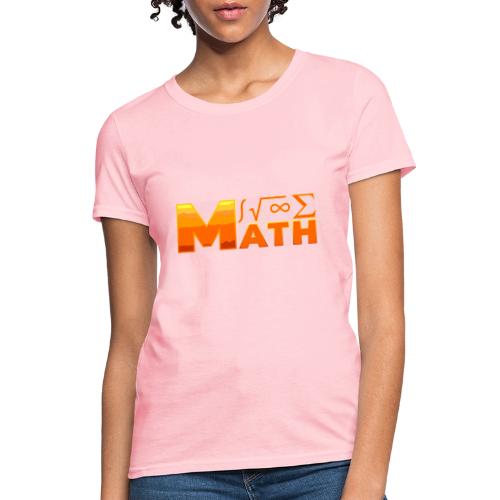 Math: The Language of Logic - Women's T-Shirt