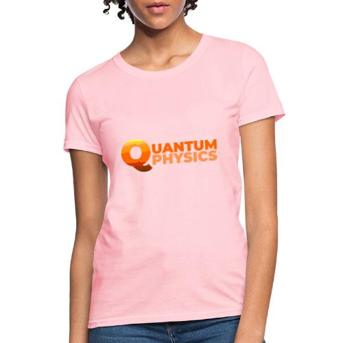 Quantum Physics - Women's T-Shirt