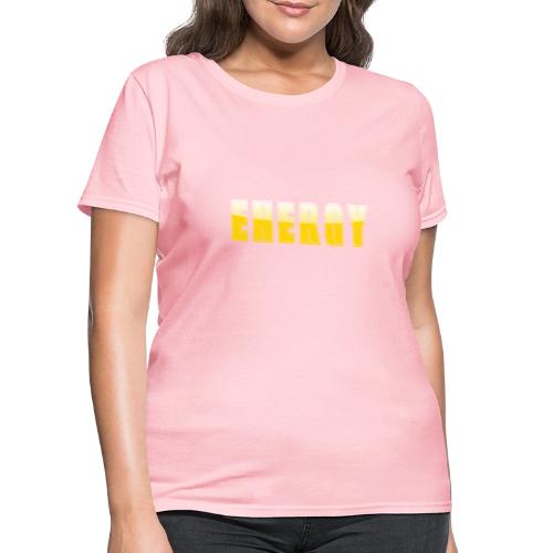 ENERGY Electric Yellow Power Word Design - Women's T-Shirt