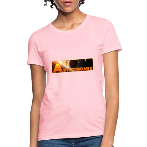 Astronomy - Women's T-Shirt