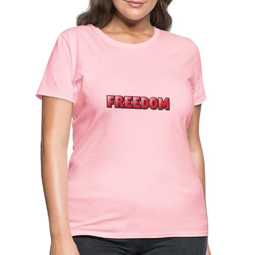 Freedom Bold 3D Word Art Design - Women's T-Shirt