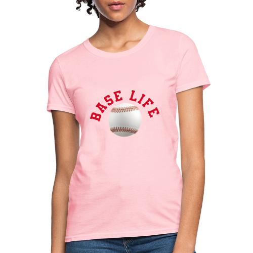 Baseball: Base Life Vibes - Women's T-Shirt
