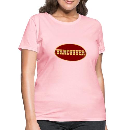Golden Vibes – Vancouver - Women's T-Shirt