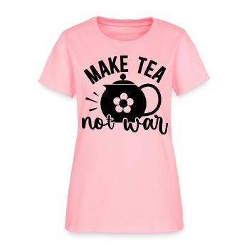 make tea not war - Women's T-Shirt - pink - Front