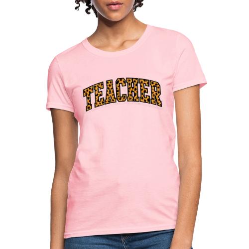 Leopard Print Teacher Typography - Women's T-Shirt