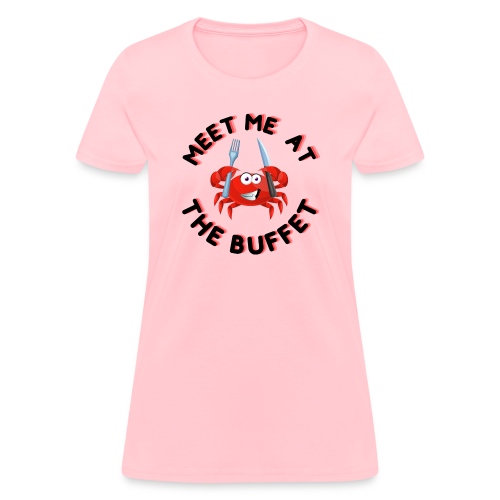 Meet at the Buffet - Gubert is hungry LIGHT COLORS - Women's T-Shirt