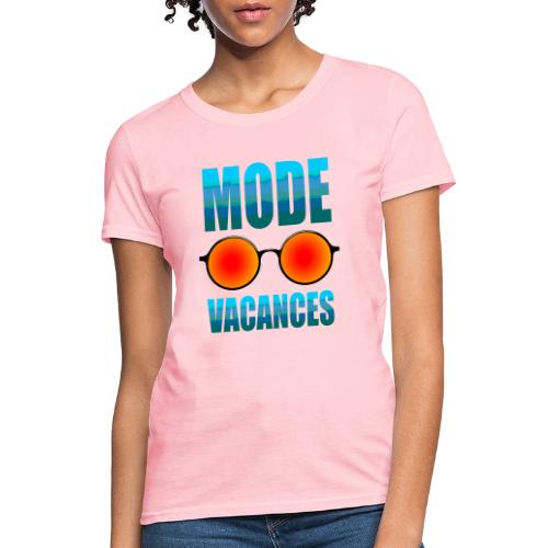 Vacation Mode Enabled - Women's T-Shirt