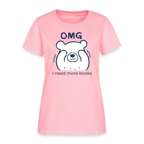 OMG I need more books (blue text) - Women's T-Shirt