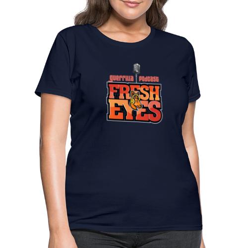 fresh eyes Merch - Women's T-Shirt