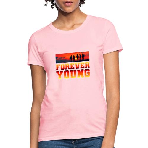 Forever Young - Women's T-Shirt