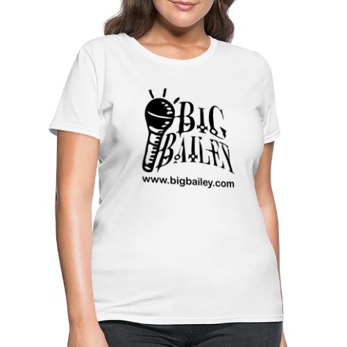 BIG Bailey LOGO and Website Black Artwork - Women's T-Shirt