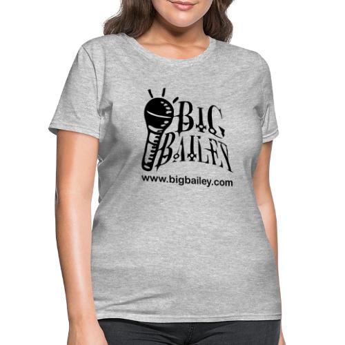 BIG Bailey LOGO and Website Black Artwork - Women's T-Shirt