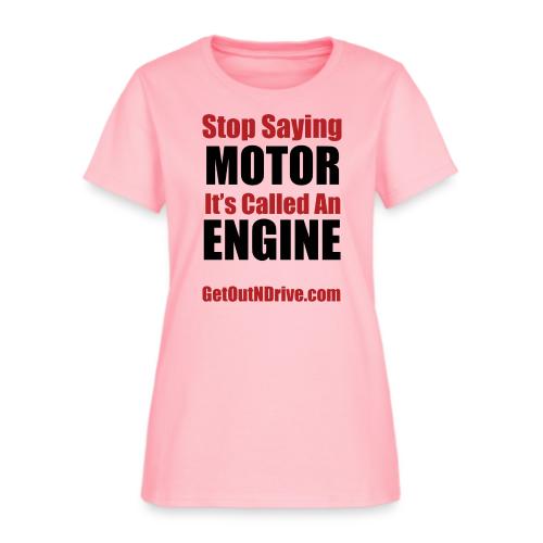 Get Out N Drive ~Misused Auto Terminology Episode - Women's T-Shirt