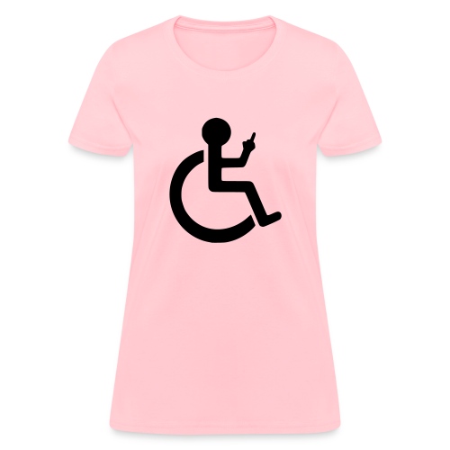 wheelchair user holding up the middle finger * - Women's T-Shirt