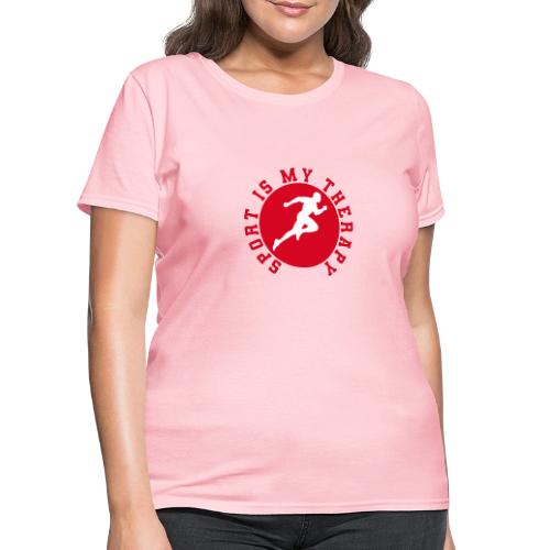 Sport Is My Therapy – Running Motivation Badge - Women's T-Shirt