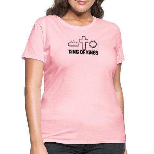 King of Kings – Bold Christian Faith Apparel - Women's T-Shirt