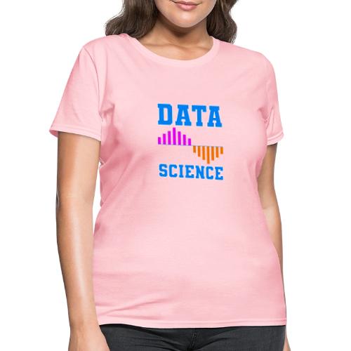 Data Science - Women's T-Shirt