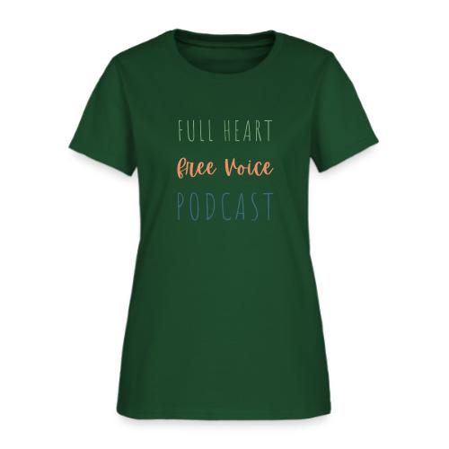Full Heart Free Voice Text Only - Women's T-Shirt