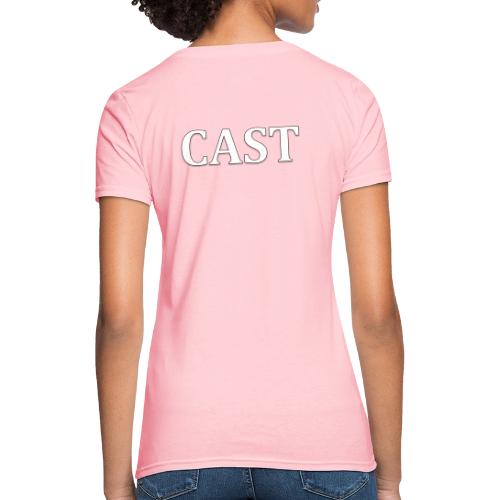 CAST SWAG - Women's T-Shirt
