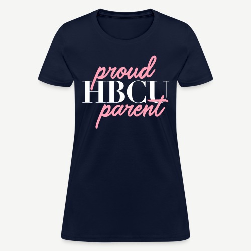 Proud-HBCU-Parent_2-clr - Women's T-Shirt