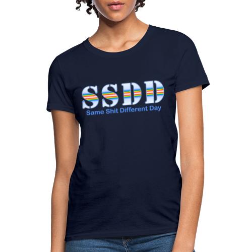 SSDD - Women's T-Shirt