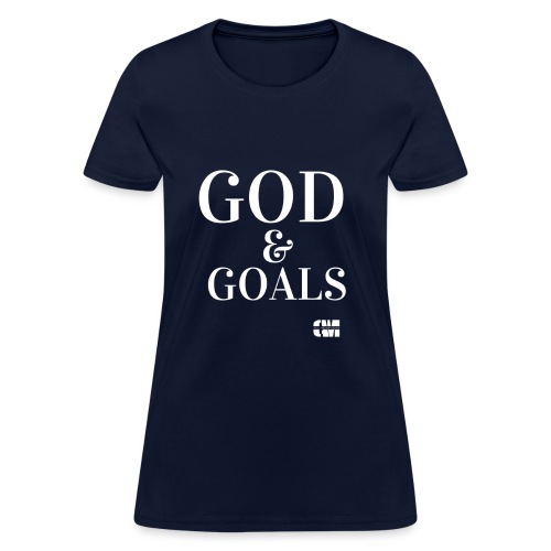 GodGoals - Women's T-Shirt