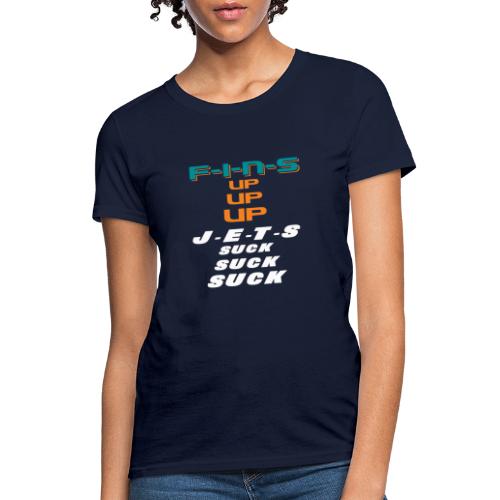 FINS UP JETS SUCK - Women's T-Shirt