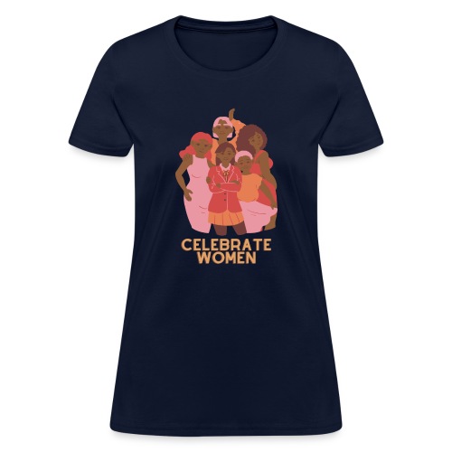 CELEBRATE WOMEN - Women's T-Shirt