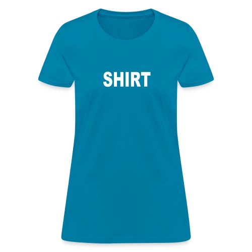 shirt - Women's T-Shirt