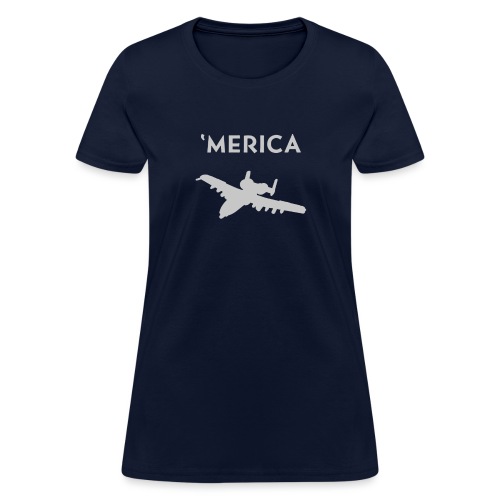 'Merica: A10 Warthog - Women's T-Shirt