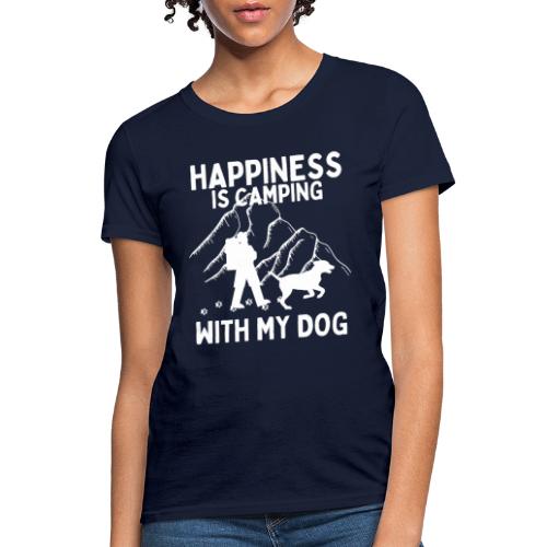 Happiness Is Camping With My Dog Funny Camping Dog - Women's T-Shirt