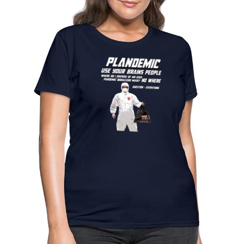 Plandemic v2.0 - Women's T-Shirt