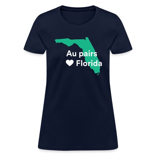 Au Pairs Love Florida - Women's T-Shirt