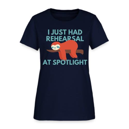 Just Had Rehearsal - Women's T-Shirt