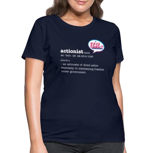 Actionist white ink - Women's T-Shirt