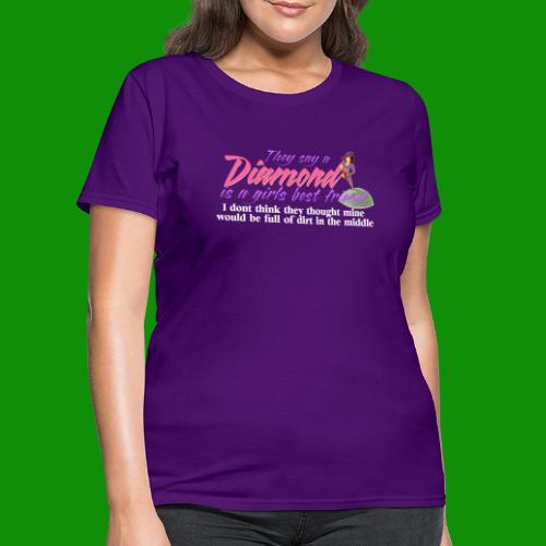 Softball Diamond is a girls Best Friend - Women's T-Shirt