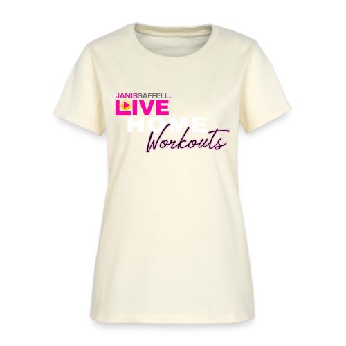 JANIS SAFFELL LIVE HOME WORKOUTS option 2 - Women's T-Shirt