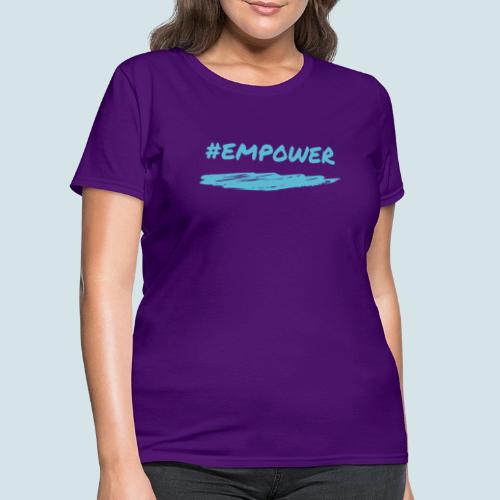 Empower - Women's T-Shirt