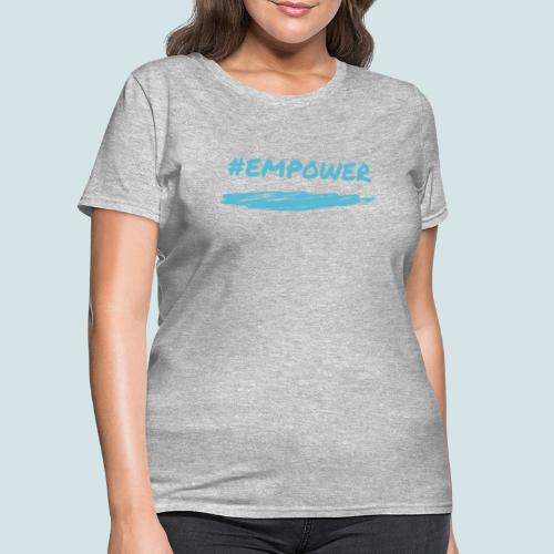 Empower - Women's T-Shirt