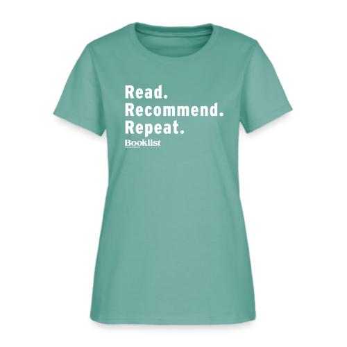 Read. Recommend. Repeat. With Booklist Reviews - Women's T-Shirt