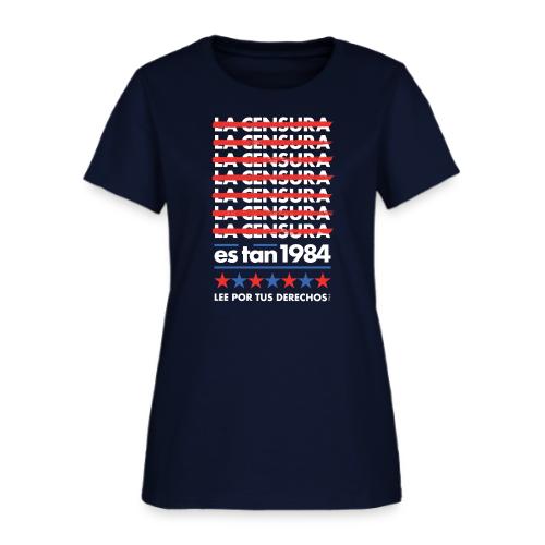 Censorship Is So 1984 (Spanish) - Women's T-Shirt