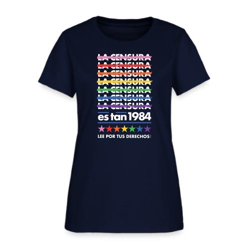 Censorship Is So 1984 (Rainbow/Spanish) - Women's T-Shirt
