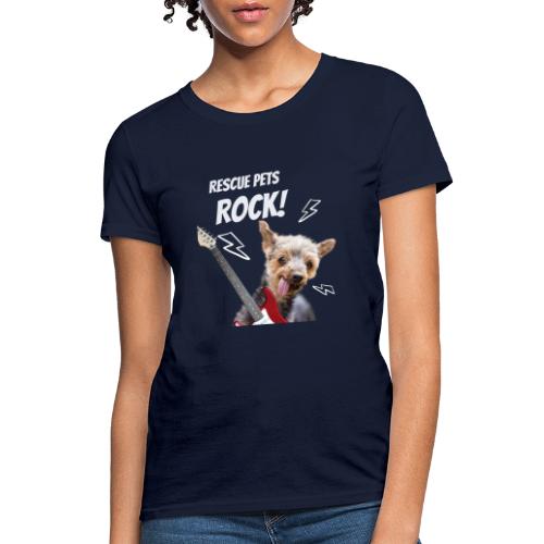 Rescue Pets Rock! - Women's T-Shirt