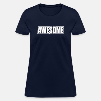Awesome - T-shirt for women