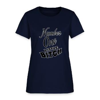 Number one bitch - Women's T-Shirt - navy - Front