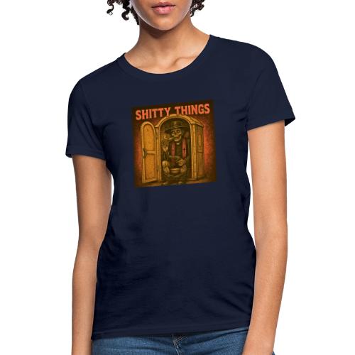 Shitty Things Skeleton Confessional - Women's T-Shirt