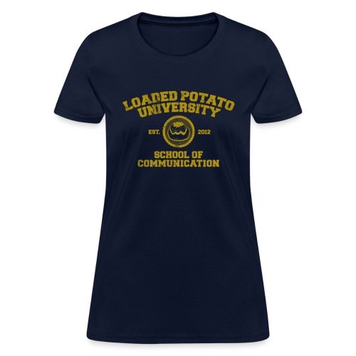 Loaded Potato University - Women's T-Shirt