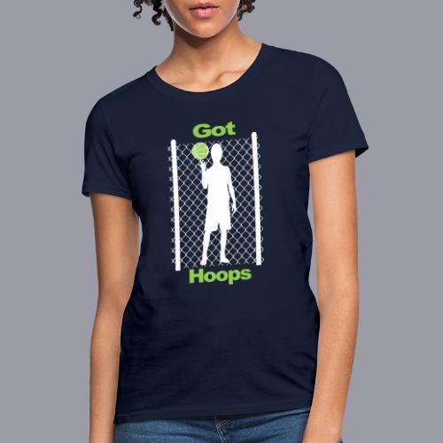 GOT HOOPS - Women's T-Shirt