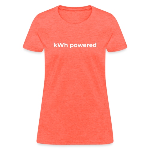 kWh powered - Women's T-Shirt