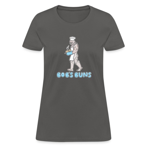 Bob's Buns - Women's T-Shirt
